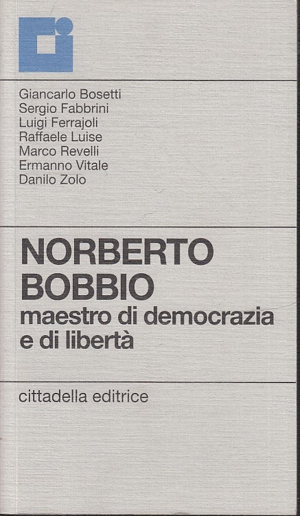 LS- NORBERTO BOBBIO MAESTRO DEMOCRAZIA LIBERTA' -- CITTADELLA--- 2005- B- ZTS160