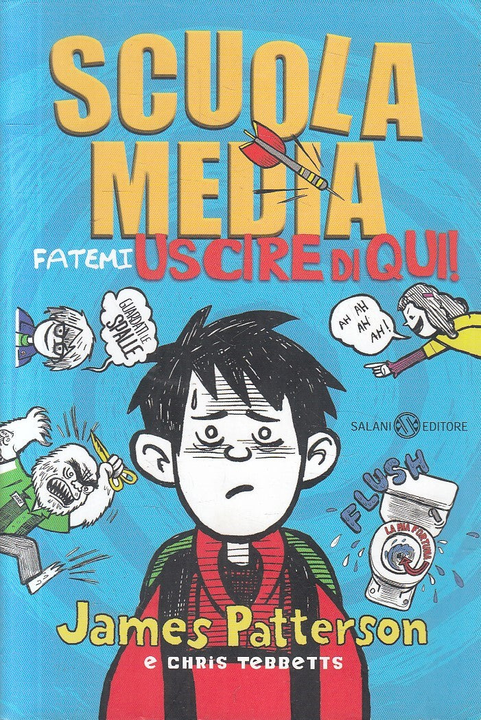 LN2- SCUOLA MEDIA FATEMI USCIRE DI QUI - PATTERSON TEBBETTS - SALANI - B- JXS297