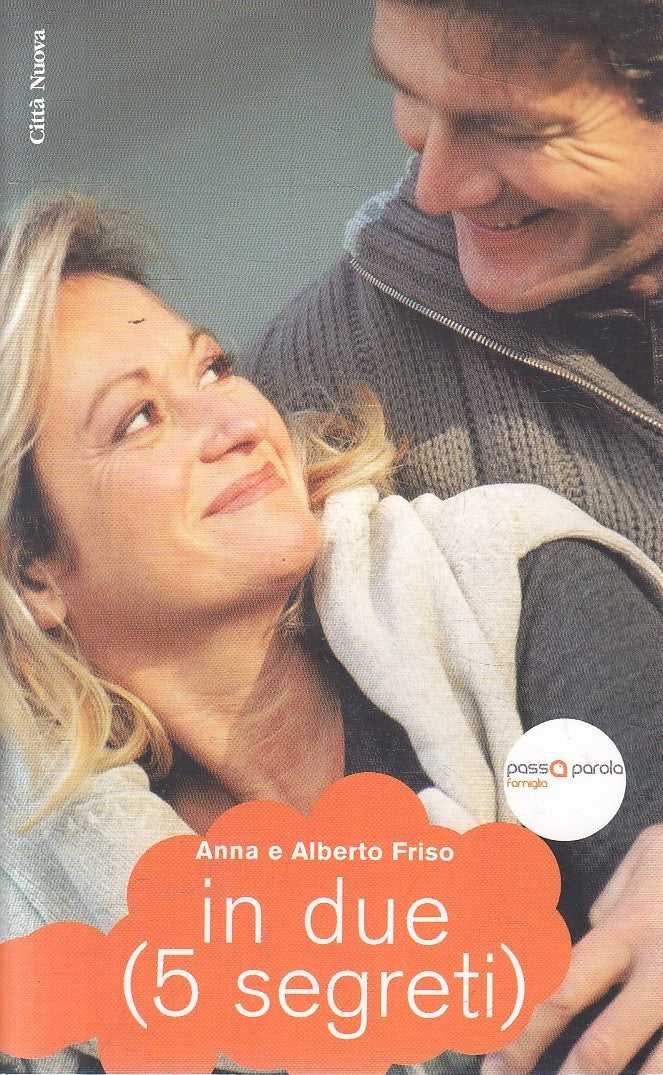 IN DUE (CINQUE SEGRETI) BENESSERE COPPIA - FRISO - CITTA' NUOVA - B- JXS303