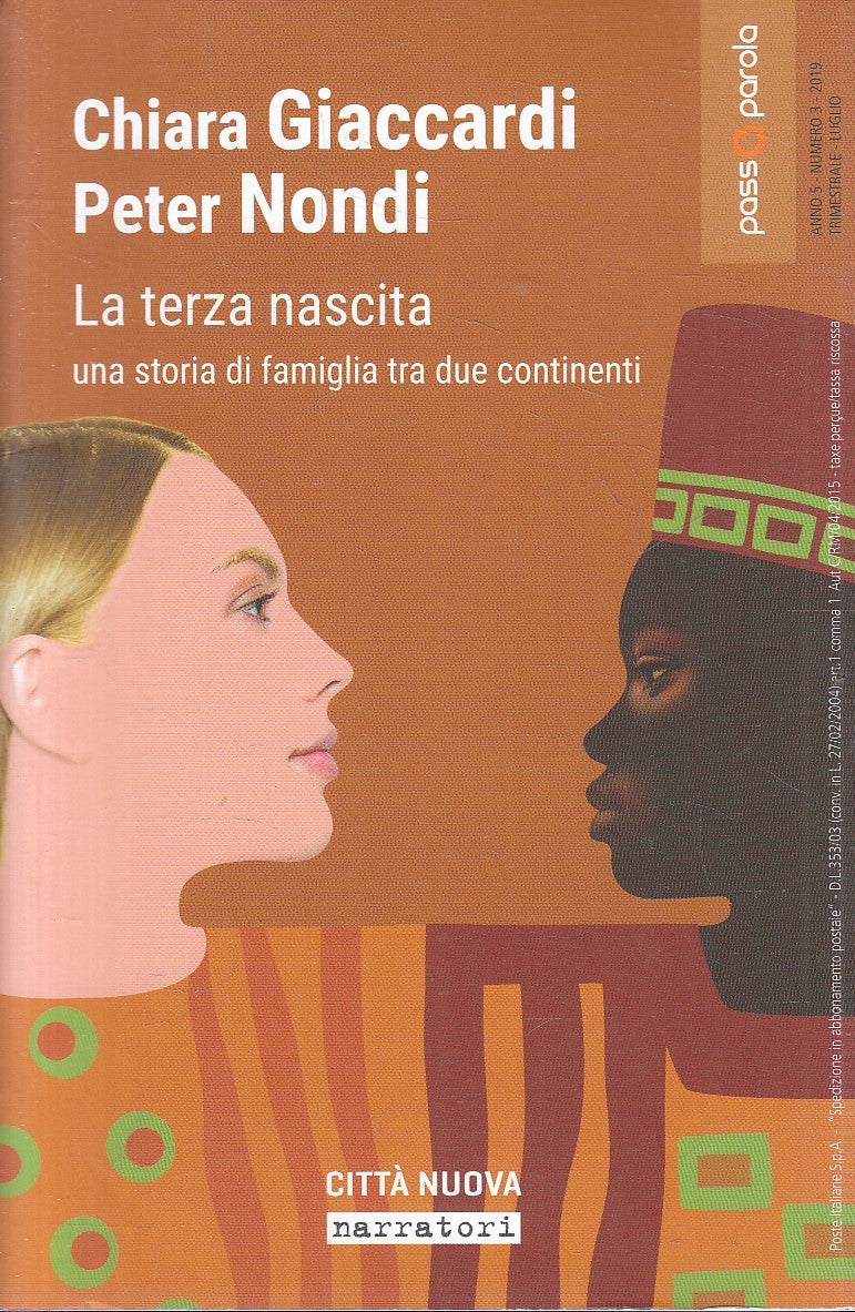 LN- LA TERZA NASCITA - GIACCARDI NONDI - CITTA' NUOVA --- 2019 - B - YFS481