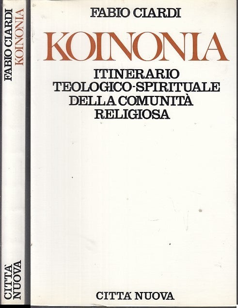 LD- KOINONIA ITINERARIO TEOLOGICO- FABIO CIARDI - CITTA' NUOVA--- 1992- B- XFS37