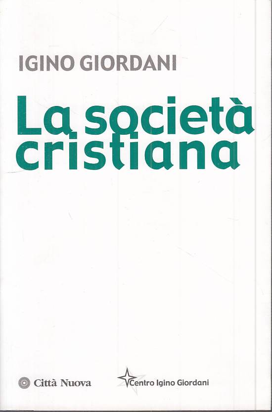 LS- LA SOCIETA' CRISTIANA - GIORDANI - CITTA' NUOVA --- 2010 - B - YTS589