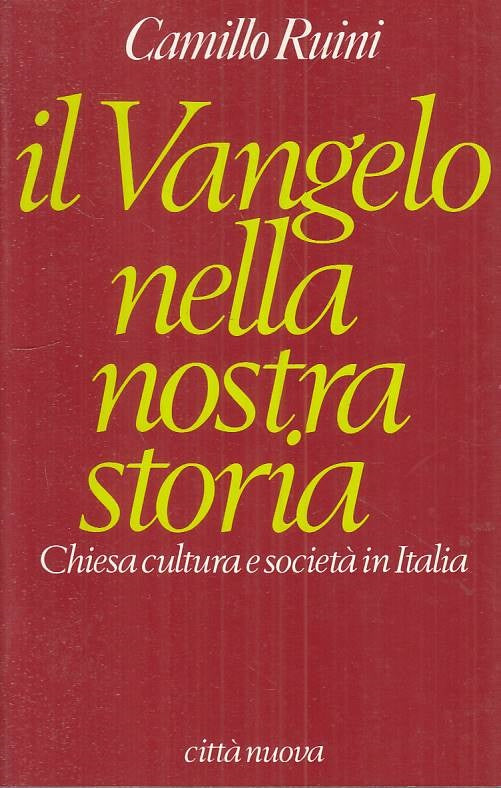 LS- IL VANGELO NELLA NOSTRA STORIA - RUINI - CITTA' NUOVA --- 1989 - B - YTS477