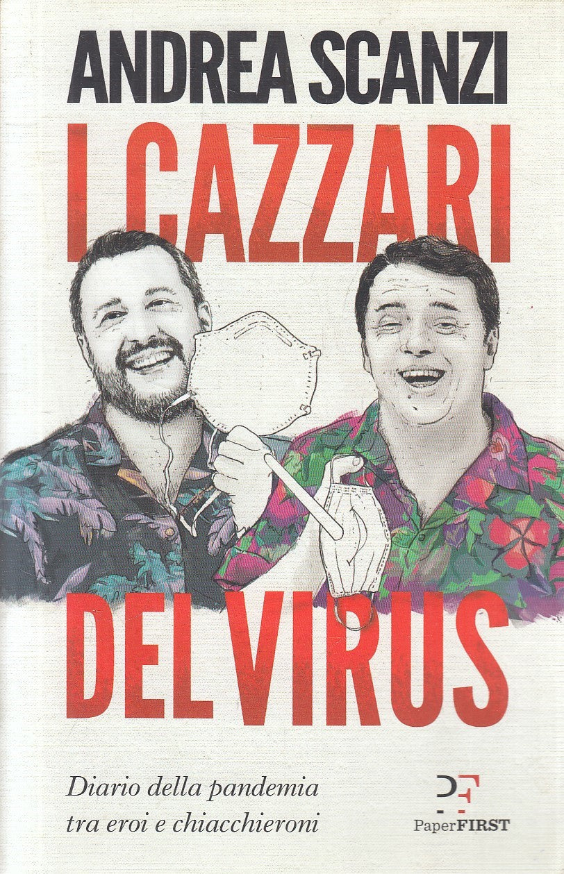 LN2- I CAZZARI DEL VIRUS - ANDREA SCANZI - PAPER FIRST - B - JXS290
