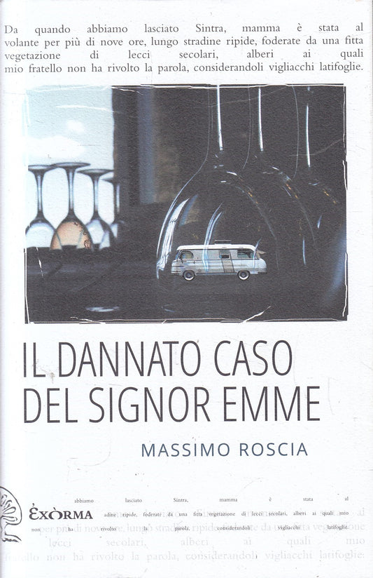 Il dannato caso del signor Emme - Massimo Roscia - Exorma - 1a ed. 2020