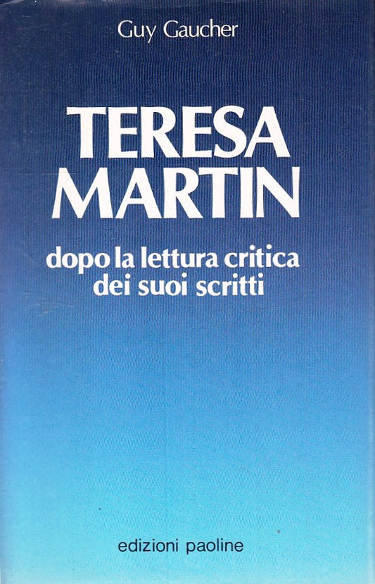 LS- TERESA MARTIN - GUY GAUCHER - EDIZIONI PAOLINE--- 1987- CS- ZFS180
