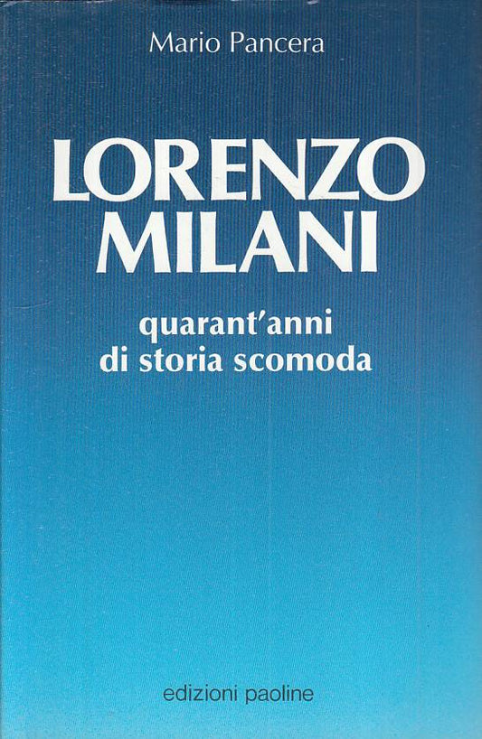 LS- LORENZO MILANI STORIA SCOMODA - PANCERA - PAOLINE --- 1987 - CS - YTS429