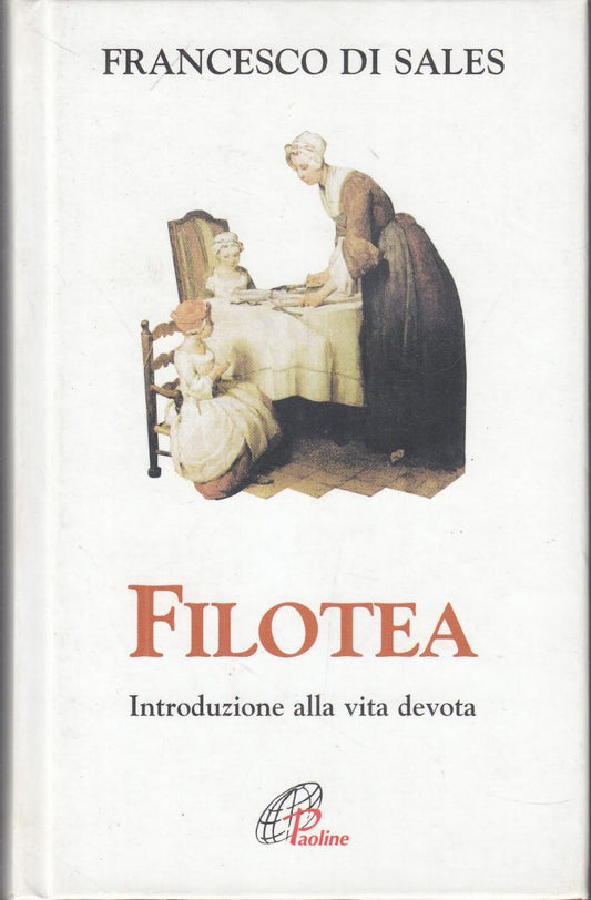 LN2- FILOTEA INTRODUZIONE ALLA VITA DEVOTA - DI SALES - PAOLINE - C - JXS146