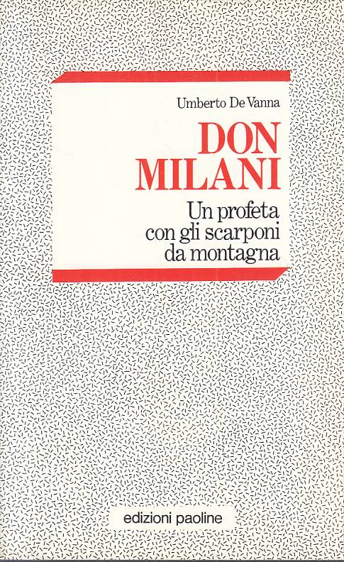 LS- DON MILANI PROFETA CON SCARPONI DA MONTAGNA -- PAOLINE --- 1992 - B - YTS168