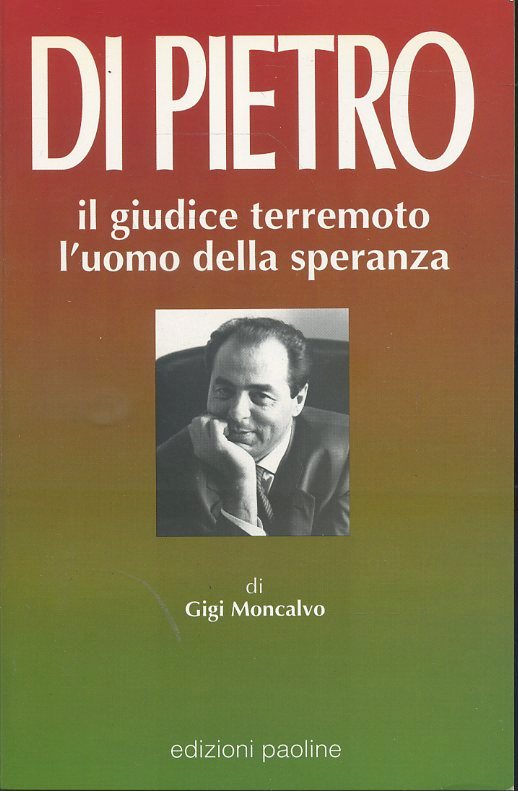 LS- DI PIETRO GIUDICE TERREMOTO L'UOMO SPERANZA -- PAOLINE--- 1992- B- ZTS326