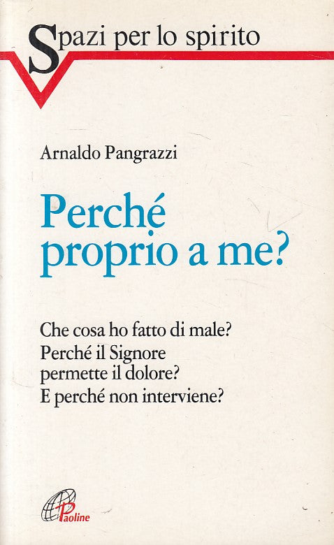 LD- PERCHE' PROPRIO A ME?- PANGRAZZI- PAOLINE- SPAZI SPIRITO -- 1995 - B - YFS87