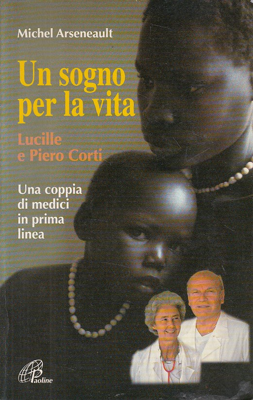LS- SOGNO PER LA VITA COPPIA MEDICI PRIMA LINEA -- PAOLINE --- 1999 - B - YFS265