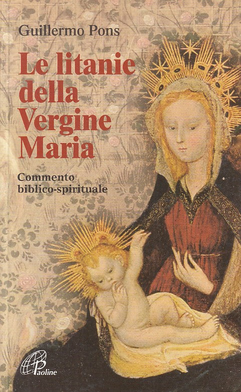 LD- LE LITANIE DELLA VERGINE MARIA - PONS - PAOLINE --- 2003 - B - ZFS442