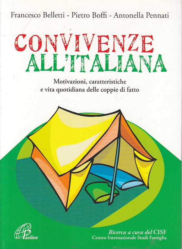 LS- CONVIVENZA ALL'ITALIANA -- PAOLINE - RICERCHE FAMIGLIA -- 2007 - B - YFS263