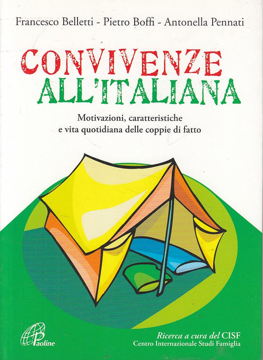 LS- CONVIVENZA ALL'ITALIANA -- PAOLINE - RICERCHE FAMIGLIA -- 2007 - B - YFS263