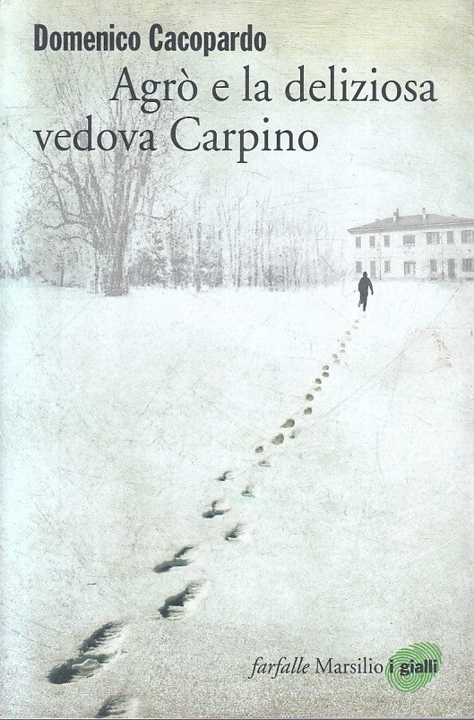 AGRO' E LA DELIZIOSA VEDOVA CARPINO - CACOPARDO - MARSILIO - B - JXS251