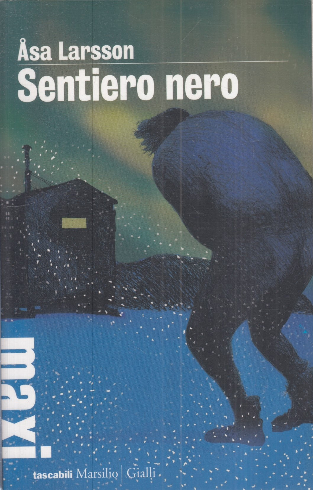 Sentiero nero - Asa Larsson - Marsilio Gialli Maxi Tascabili - ZFS65