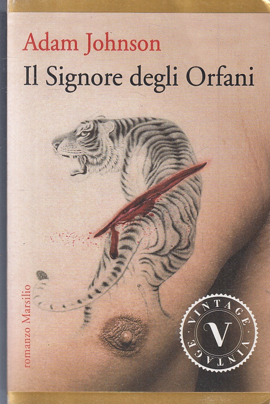 LN- IL SIGNORE DEGLI ORFANI - ADAM JOHNSON - MARSILIO- VINTAGE-- 2014- B- ZFS278