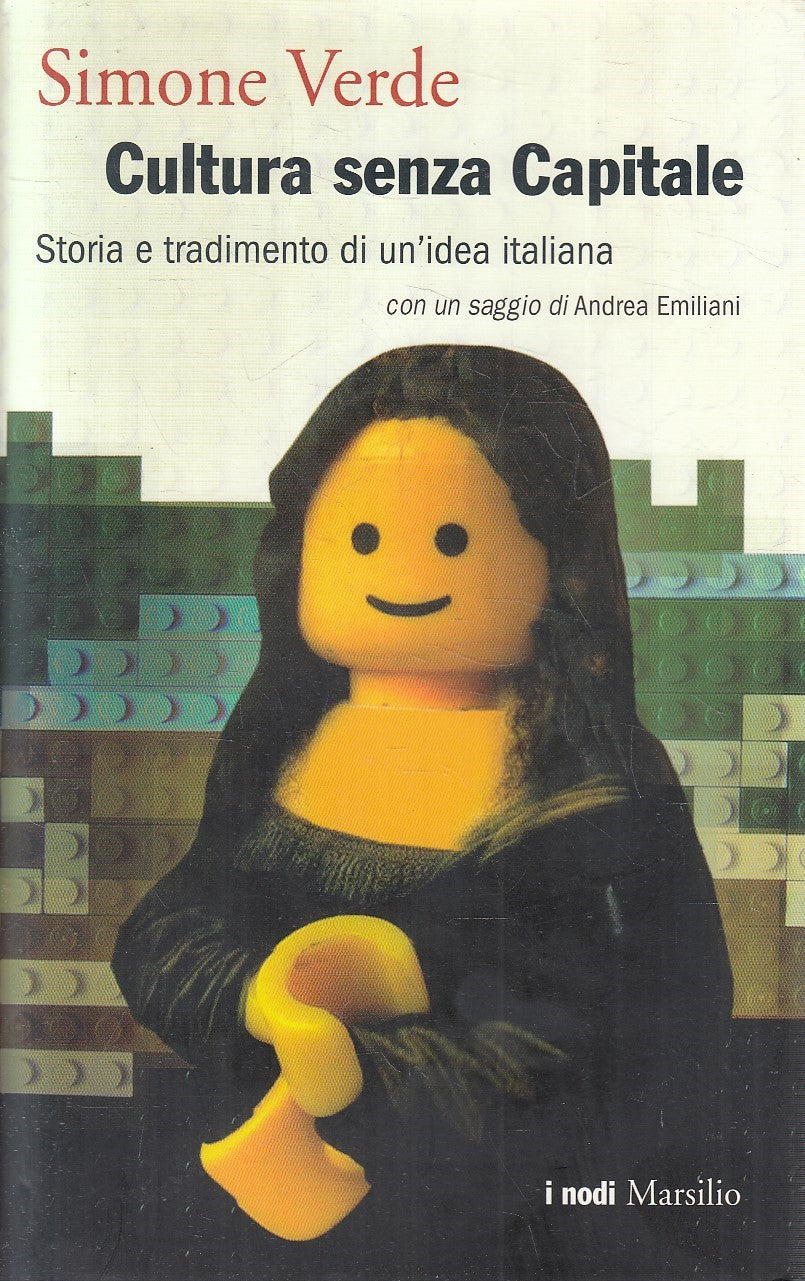 LS- CULTURA SENZA CAPITALE - VERDE - MARSILIO -- 1a ED. - 2014 - CS - ZFS1