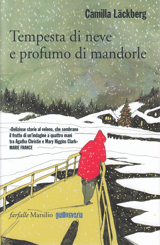 LG- TEMPESTA DI NEVE PROFUMO DI MANDORLE- LACKBERG- MARSILIO--- 2015 - CS- YDS27