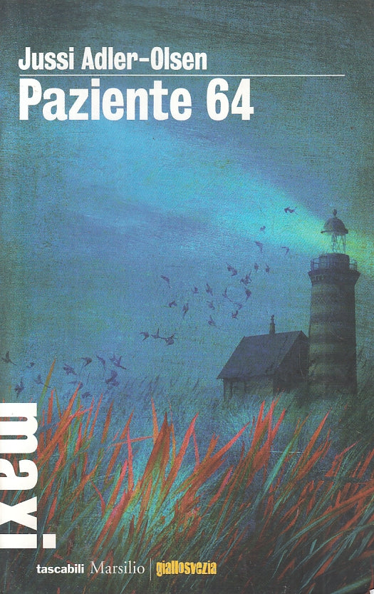 LG- PAZIENTE 64 - JUSSI ADLER OLSEN- MARSILIO- FARFALLE GIALLOSVEZIA--- B- ZFS99