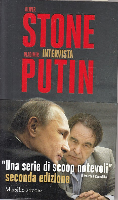 LS- OLIVER STONE INTERVISTA VLADIMIR PUTIN-- MARSILIO- ANCORA-- 2017- B - ZFS318
