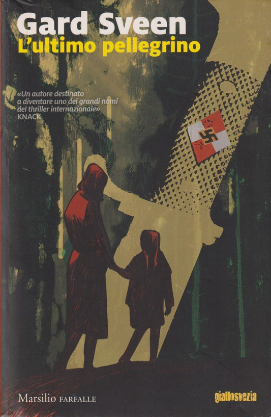 L'ultimo pellegrino - Gard Sveen - Marsilio Farfalle giallisvezia - JXS317
