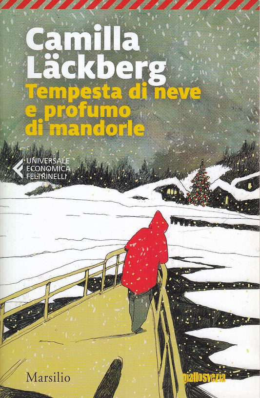 LG- TEMPESTA DI NEVE E PROFUMO DI MANDORLE - LACKBERG- FELTRINELLI- UE--- B- XFS