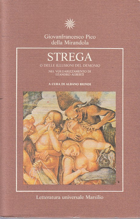 LN- STREGA O DELLE ILLUSIONI DEL DEMONIO - PICO - MARSILIO --- 1989 - B - ZFS192