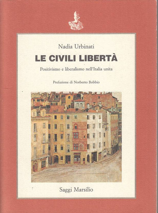 LS- LE CIVILI LIBERTA' - URBINATI - MARSILIO -- 1a ED. - 1990 - B - YTS325