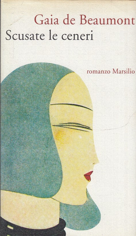 LN2- SCUSATE LE CENERI - GAIA DI BEAUMONT - MARSILIO - CS - JXS31