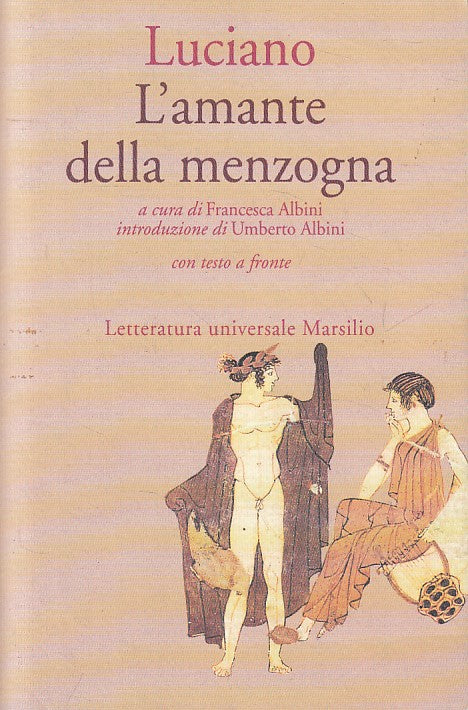 LN- L'AMANTE DELLA MENZOGNA - LUCIANO - MARSILIO -- 1a ED. - 1993 - B - YFS423