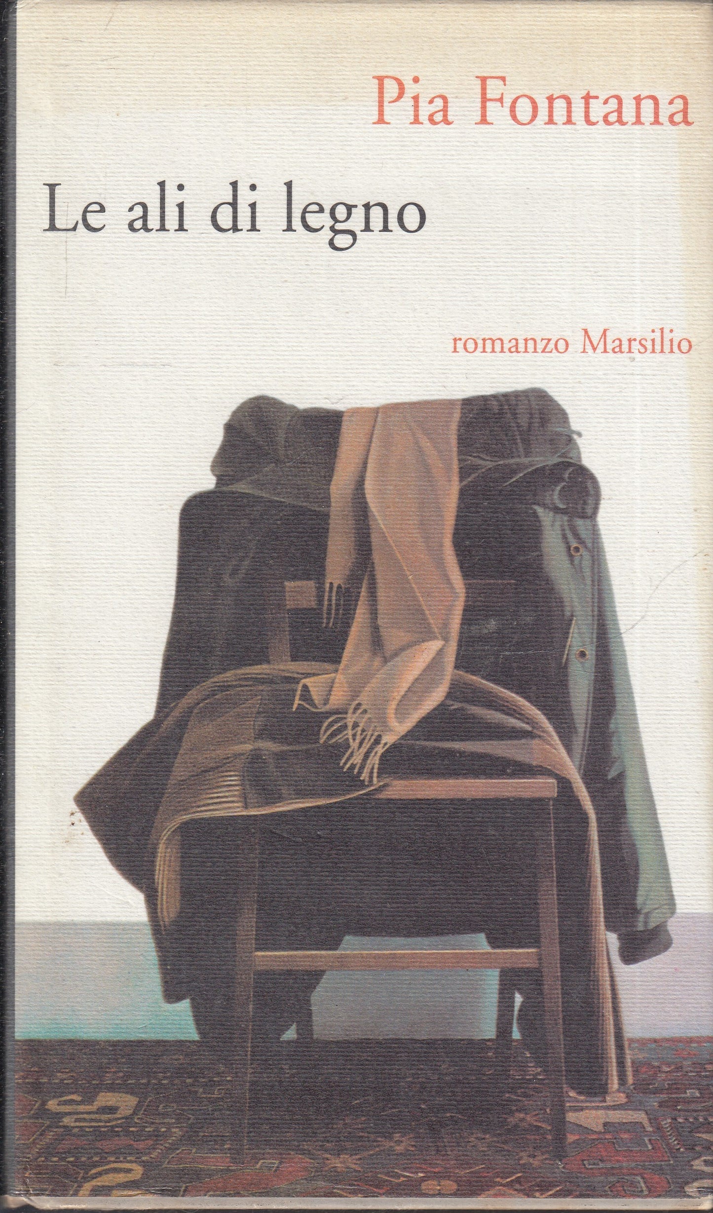 LE ALI DI LEGNO - PIA FONTANA - ROMANZO MARSILIO - CS- JXS74