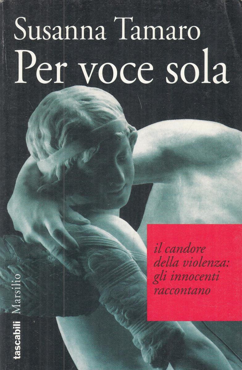 LN2- PER VOCE SOLA - SUSANNA TSMARO - TASCABILI MARSILIO - B - JXS119