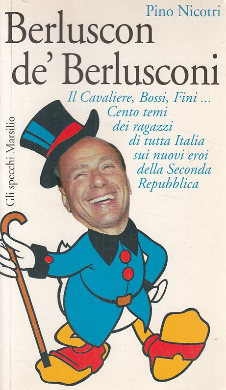 LZ- BERLUSCONI DE' BERLUSCONI - NICOTRI - MARSILIO -- 1a ED. - 1994 - B - YDS151