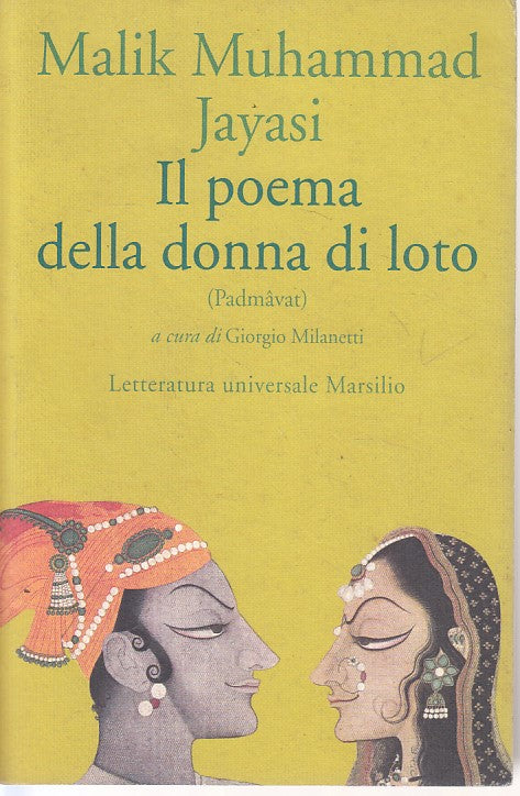 LN- IL POEMA DELLA DONNA DI LOTO - JAYASI - MARSILIO --- 1995 - B - YFS213