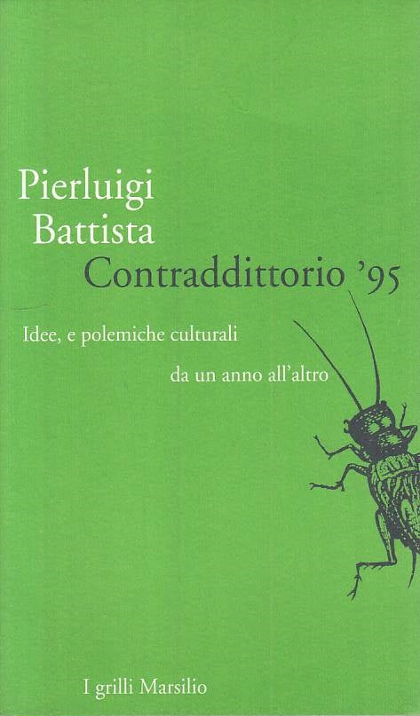 LS- CONTRADDITTORIO '95 - BATTISTA - MARSILIO -- 1a ED. - 1996 - B - YTS625