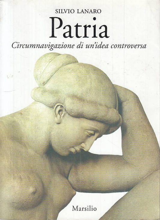 LS- PATRIA CIRCUMNAVIGAZIONE DI IDEA CONTROVERSA -- MARSILIO--- 1996 - BS- YTS30