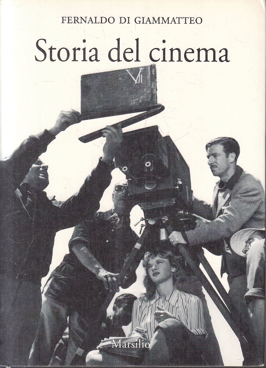 LZ- STORIA DEL CINEMA- FERNALDO DI GIAMMATTEO- MARSILIO- SAGGI-- 1998- B- YFS178