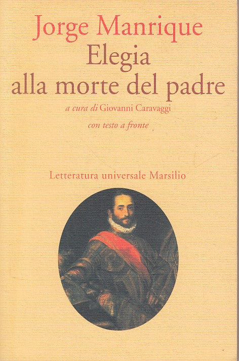 LN- ELEGIA ALLA MORTE DEL PADRE - MANRIQUE - MARSILIO --- 1991 - B - ZDS477