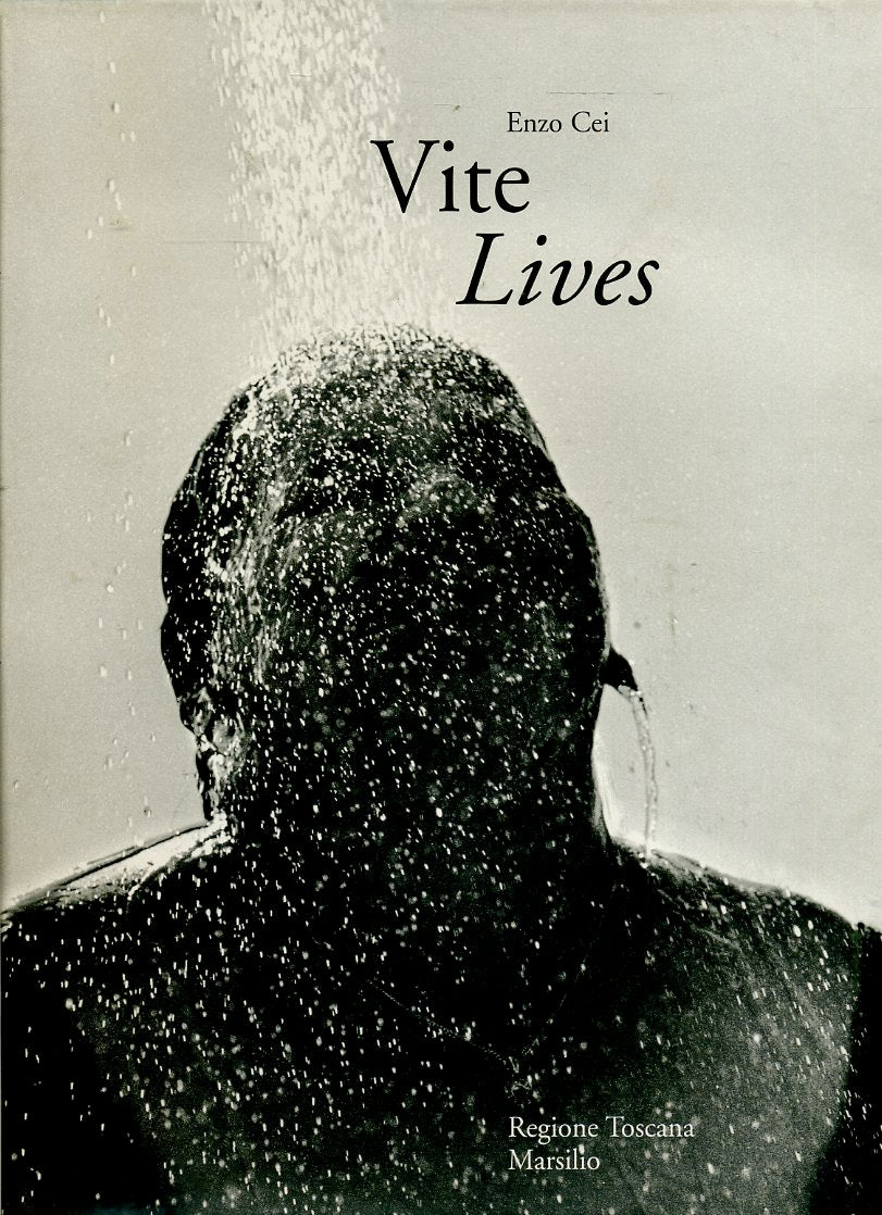 LT- VITE LIVES FOLLIA E FOTOGRAFIA - ENZO CEI - MARSILIO --- 1999 - CS - YDS609