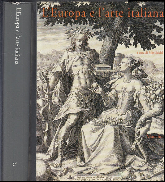 LT- L'EUROPA E L'ARTE ITALIANA - MAX SEIDEL - MARSILIO --- 2000 - CS - YFS904