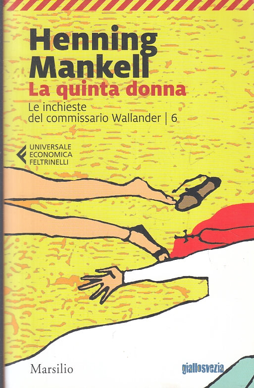 LN- LA QUINTA DONNA WALANDER 6- HENNING MANKELL- FELTRINELLI- UE-- 2019- B- XFS5