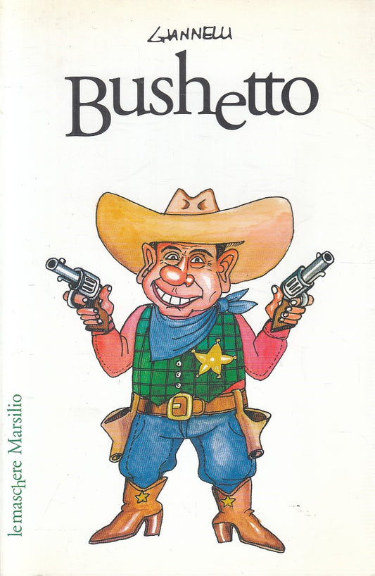 BUSHETTO - GIANNELLI - MARSILIO LE MASCHERE - B - JXS162