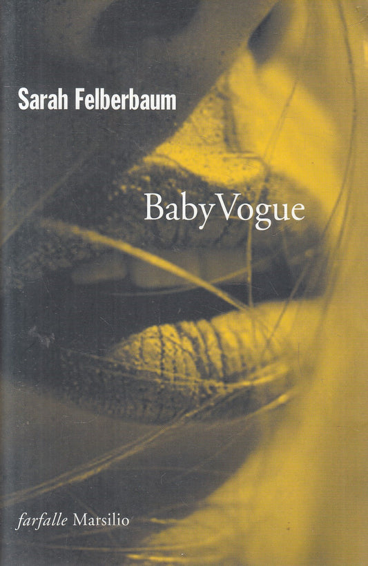 LN2- BABY VOGUE - SARAH FELBERBAUM - MARSILIO FARFALLE - B - JXS127