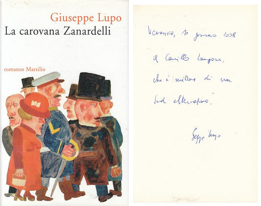 LA CAROVANA ZANARDELLI - LUPO - MARSILIO -- 1a ED. - 2008 - CS - ZFS166