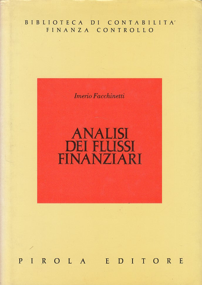 LZ- ANALISI DEI FLUSSI FINANZIARI - FACCHINETTI - PIROLA --- 1990 - CS - YDS419