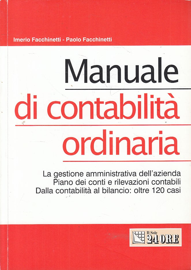 LZ- MANUALE DI CONTABILITA' ORDINARIA- FACCHINETTI- SOLE 24 --- 2007 - B - ZFS79