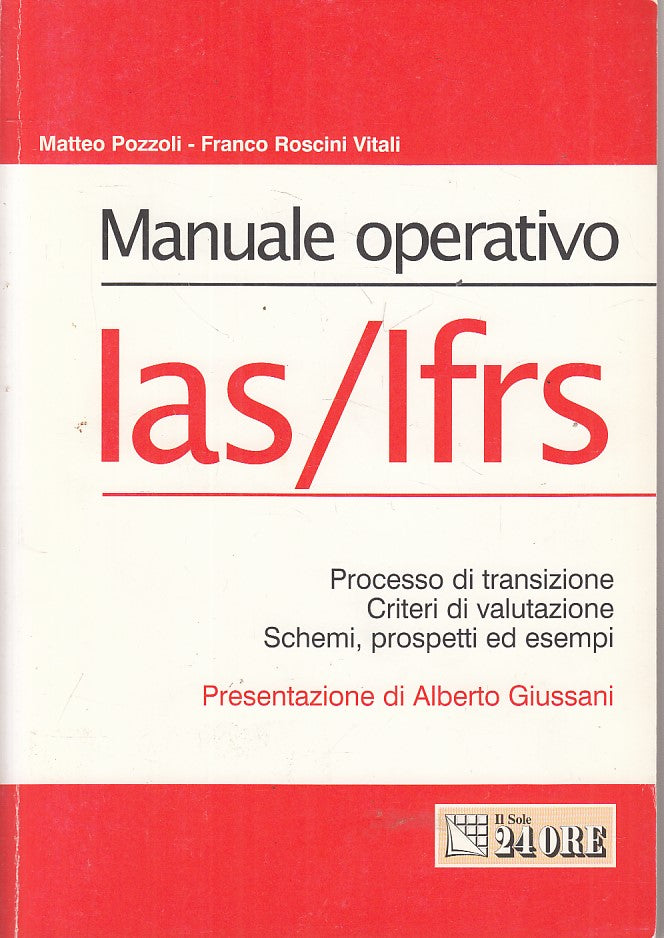 LZ- MANUALE OPERATIVO IAS/IFRS - POZZOLI VITALI - SOLE 24 --- 2007 - B - ZFS79