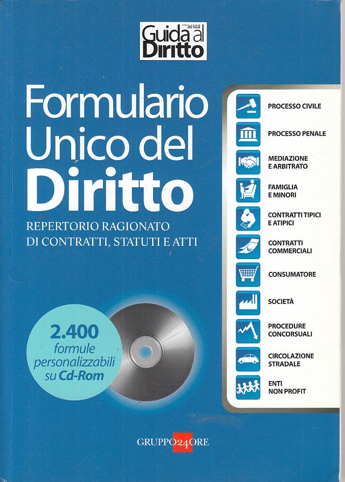 LZ- FORMULARIO UNICO DEL DIRITTO GUIDA + CD-- 24 ORE-- 1a ED.- 2011 - B - YFS208